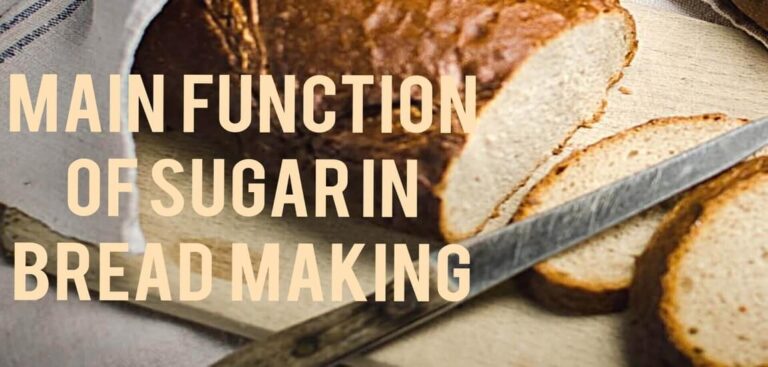 Main function of sugar in bread making