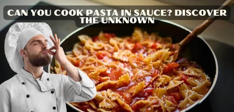Can you cook pasta in sauce