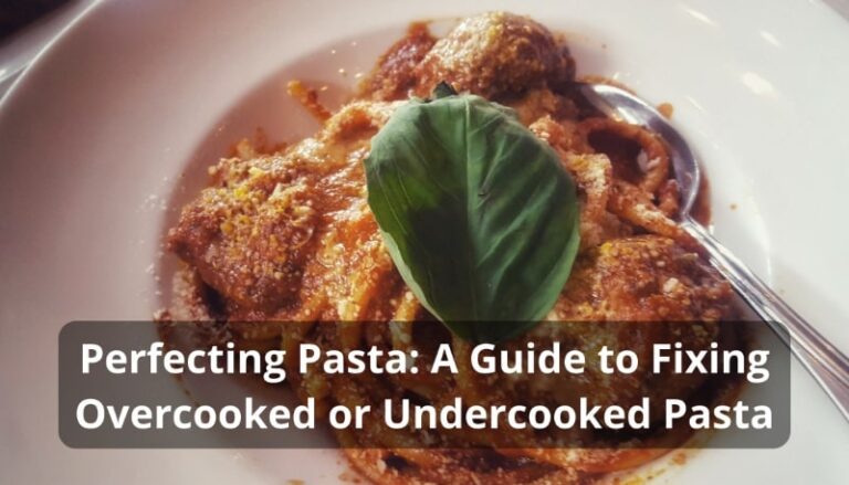 How to fix overcooked or undercooked pasta